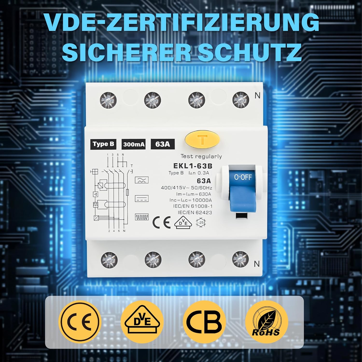 FI Schutzschalter Typ B 63A 300mA 4 Polig, VDE Zertifizierung Fehlerstromschutzschalter RCD Allstromsensitiver Schalter Automat Sicherun für Wallboxen Ladestationen, DIN Hutschiene Montage